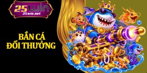Bắn Cá Đổi Thưởng