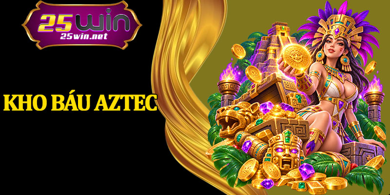 Kho Báu Aztec